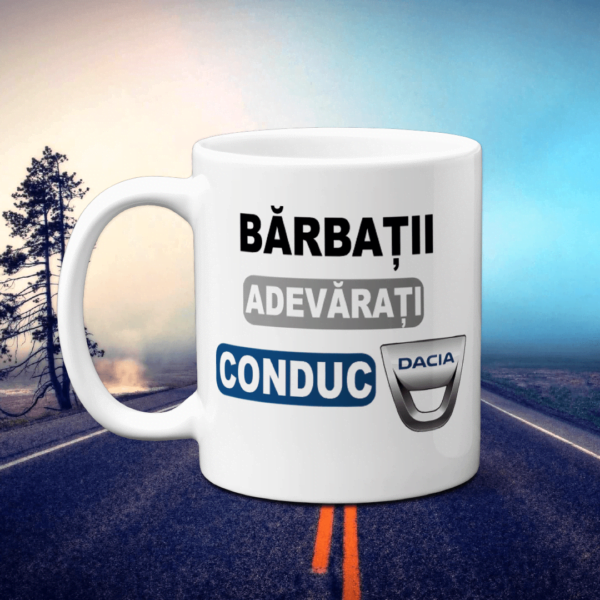 cana-personalizata-barbatii-adevarati-conduc-dacia-V3