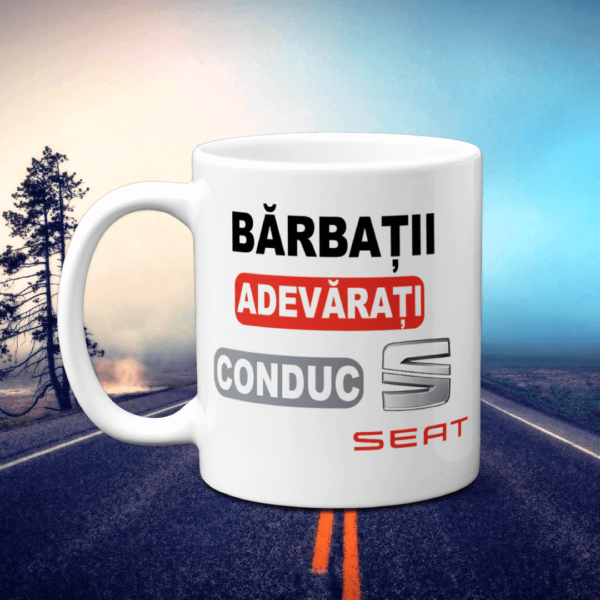 cana-personalizata-barbatii-adevarati-conduc-seat-V3